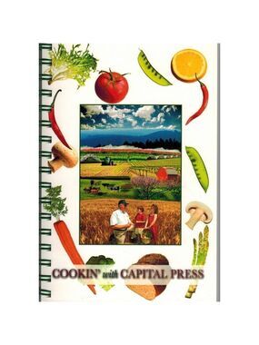 COOKIN' WITH CAPITAL PRESS Elain Shein Spiral_Bound